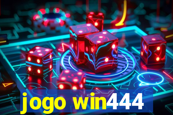jogo win444